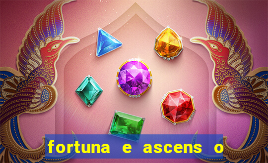 fortuna e ascens o livro pdf download